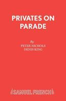 Privates on Parade 0573113475 Book Cover