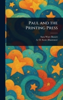 Paul and the Printing Press 1515249336 Book Cover