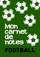 Mon Carnet de Notes Football: 100 pages - Personnalisable - Id�al cadeau B0841BV5SB Book Cover