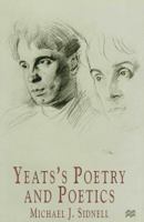 Yeats's Poetry and Poetics 1349249904 Book Cover