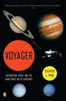 Voyager: Exploration, Space, and the Third Great Age of Discovery 0143119591 Book Cover