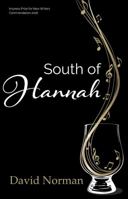 South of Hannah 1911293230 Book Cover