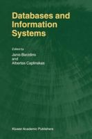 Databases and Information Systems: Fourth International Baltic Workshop, Baltic DB&IS 2000 Vilnius, Lithuania, May 1–5, 2000 Selected Papers 9048156572 Book Cover