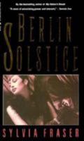 Berlin Solstice: A Novel 0771032226 Book Cover