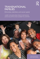 Transnational Families: Ethnicities, Identities and Social Capital 041567753X Book Cover