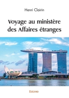 Voyage au ministère des Affaires étranges (French Edition) 2414593954 Book Cover
