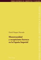 Monstruosidad Y Escepticismo Barroco En La Espa�a Imperial 3034332688 Book Cover