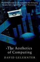 The Aesthetics of Computing 0297818694 Book Cover