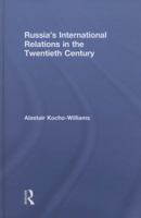 Russia's International Relations in the Twentieth Century 041561919X Book Cover