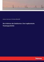 Die Irrfahrten Des Debütanten. Eine Tragikomische Theatergeschichte (German Edition) 3743345188 Book Cover