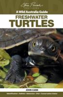Freshwater Turtles a Wild Australia Guide 1741934125 Book Cover
