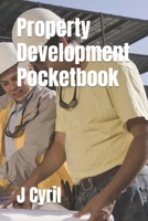Property Development Pocketbook B0CRZ8X1C8 Book Cover