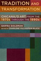 Tradition and Transformation: Chicana/o Art from the 1970s through the 1990s 089551155X Book Cover