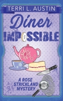Diner Impossible 1946066095 Book Cover