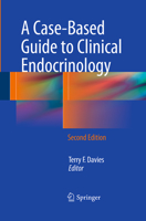 A Case-Based Guide to Clinical Endocrinology (Contemporary Endocrinology) 1493920588 Book Cover