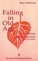 Falling in Old Age: Prevention and Management 0826152910 Book Cover