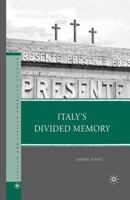 Italy's Divided Memory 0230618472 Book Cover
