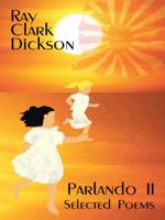 Parlando II: Selected Poems 1491739088 Book Cover