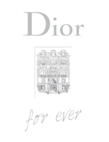 Dior for Ever 1529446686 Book Cover