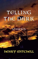 Telling the Dark 1917854064 Book Cover