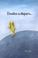Doudou a disparu 0368424952 Book Cover