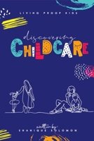 Discovering Childcare 1794798390 Book Cover