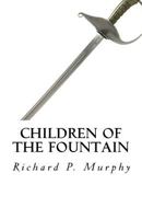 Children of the Fountain 1490934871 Book Cover