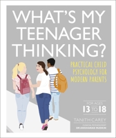 What's My Teenager Thinking 1465492321 Book Cover