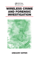 Wireless Crime and Forensic Investigation 0849331889 Book Cover
