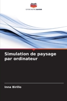 Simulation de paysage par ordinateur (French Edition) 6207929578 Book Cover