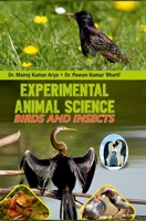 Experimental Animal Science - Bird & Insects 9388854462 Book Cover