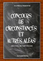 Concours de circonstances et autres aléas 0244021163 Book Cover