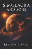 Simulacra: And Sons B0FSQ45ZJX Book Cover