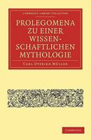 Prolegomena zu einer wissenschaftlichen Mythologie 1018349510 Book Cover