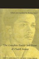 The Complete Poetry and Prose of Chairil Anwar 0873950607 Book Cover