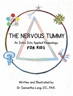 The Nervous Tummy: An Intro Into Applied Kinesiology B0H7X51ZKT Book Cover