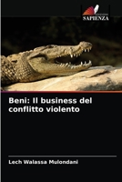 Beni: Il business del conflitto violento 6203235423 Book Cover