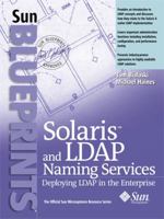 Solaris and LDAP Naming Services: Deploying LDAP in the Enterprise 0130306789 Book Cover