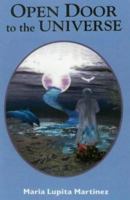 Open Door to the Universe: Finding the Joy of Spiritually Along Life's Path 1893183009 Book Cover