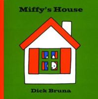 Miffy's House 159226008X Book Cover