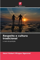 Respeito e cultura tradicional 6209596320 Book Cover