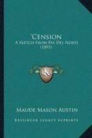 ‘Cension: A Sketch From Pas Del Norte 1120172799 Book Cover