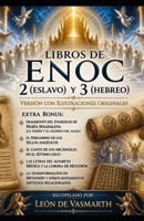 LIBROS DE ENOC 2 (Eslavo) y 3 (Hebreo): Versión con ilustraciones originales Extra bonus (Spanish Edition) B0HG6TTXH2 Book Cover
