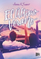 El último verano (Spanish Edition) 6078828061 Book Cover