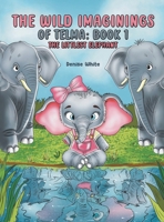 The Wild Imaginings of Telma: Book 1 B0F7LW4RZK Book Cover