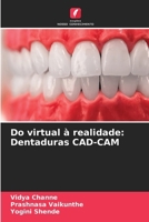 Do virtual à realidade: Dentaduras CAD-CAM 6209268153 Book Cover