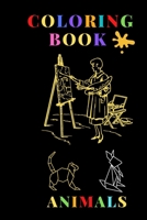 Coloring Book Animals: For Kids Age 3-8 B09HG58S9L Book Cover
