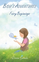 Bidu's Adventures: Fairy Beginnings 1839757221 Book Cover