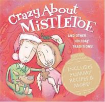 Crazy About Mistletoe 1593104251 Book Cover
