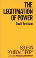 The Legitimation of Power (Issues in Political Theory) 0230279732 Book Cover